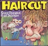 George Thorogood - Haircut