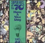 Various artists - Super Hits Of The 70's - Have A Nice Day Volume 22