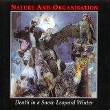 Nature And Organisation - Death In A Snow Leopard Winter
