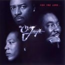 O'Jays - For The Love