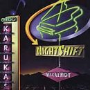 Karukas, Gregg - Nightshift