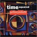 Yellowjackets - Time Squared