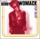 Womack, Bobby - The Soul of Bobby Womack: Stop On By