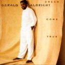 Albright, Gerald - Dream Come True