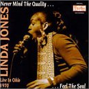 Jones, Linda - Never Mind The Quality......Feel The Soul