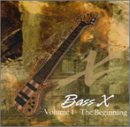 Bass X - The Beginning