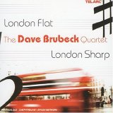 The Dave Brubeck Quartet - London Flat, London Sharp