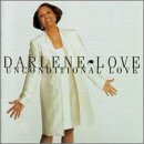 Love, Darlene - Unconditional Love