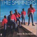 Spinners - Down To Business