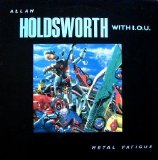 Allan Holdsworth - Metal Fatigue