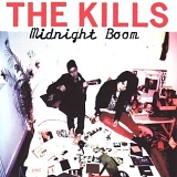 Kills - Midnight Boom