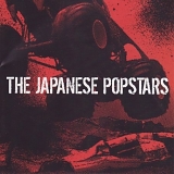 Japanese Popstars - We Just Are