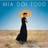 Mia Doi Todd - The Golden State