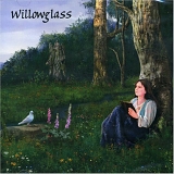 Willowglass - Willowglass