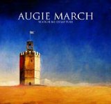 Augie March - Watch Me Disappear