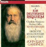 Orchestre Revolutionaire et Romatique, Monteverdi Choir - Gardiner - Ein deutsches Requiem op45