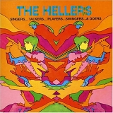 The Hellers - Singers, Talkers, Players, Swingers & Doers