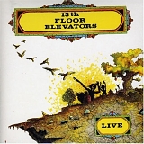 T- 13th Floor Elevators, The - Live