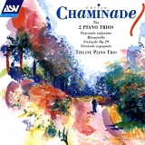 Tzigane Piano Trio: Elizabeth Marcus, Gillian Findlay, Jennie Brown - Piano Trios, Ritournelle, Serenade, Pastorale Enfantine, Serenade Espagnole