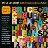 Bruce Cockburn - Breakfast In New Orleans, Dinner In Timbuktu