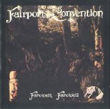 Fairport Convention - Farewell, Farewell