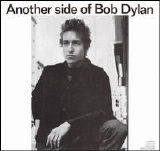 Bob Dylan - Another Side Of Bob Dylan