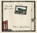 Sarah Harmer - I’m a Mountain