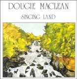 Dougie MacLean - Singing Land
