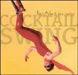 Rani Arbo & Daisy Mayhem - Cocktail Swing