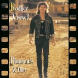 Rodney Crowell - Diamonds & Dirt (2008)