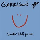 Garrison Starr - Somethin' To Hold You Over