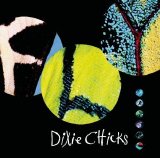 Dixie Chicks - Fly