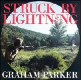 Graham Parker - Struck by Lightning