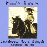 Kimmie Rhodes - Jackalopes, Moons & Angels