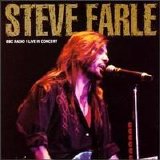 Steve Earle - BBC Radio 1 Live In Concert