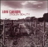 Lori Carson - Stolen Beauty