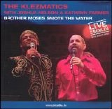 Klezmatics - Brother Moses Smote The Water (With Joshua Nelson And Kathryn Farmer)