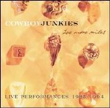 Cowboy Junkies - 200 More Miles