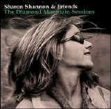 Sharon Shannon - The Diamond Mountain Sessions