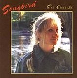 Eva Cassidy - Songbird