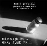 Anaïs Mitchell - The Song They Sang When Rome Fell