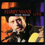 Harry Manx - Road Ragas Live