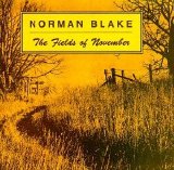 Norman Blake - The Fields of November/Old and New