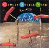 Crosby, Stills & Nash - Live It Up