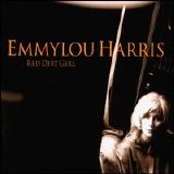 Emmylou Harris - Red Dirt Girl