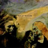 Willy Mason - Where The Humans Eat