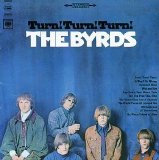 Byrds - Turn! Turn! Turn!