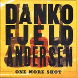 Danko Fjeld Andersen - One More Shot