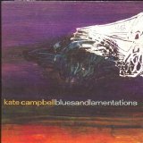 Kate Campbell - Blues And Lamentations