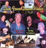 Billy Joe Shaver And Kinky Friedman - Live From Down Under